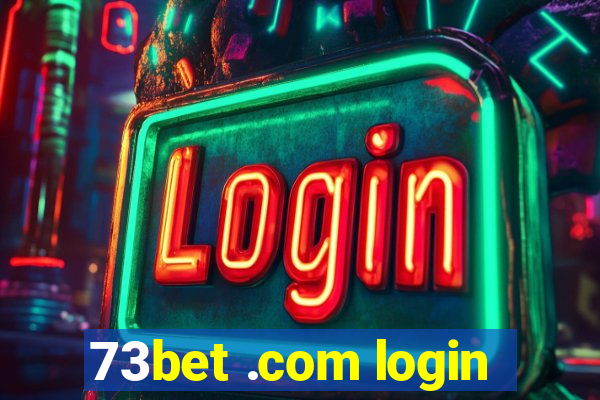 73bet .com login